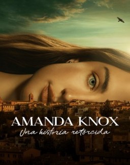 Amanda Knox: Una historia retorcida online gratis