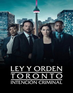 Ley y orden Toronto: Intención criminal online gratis